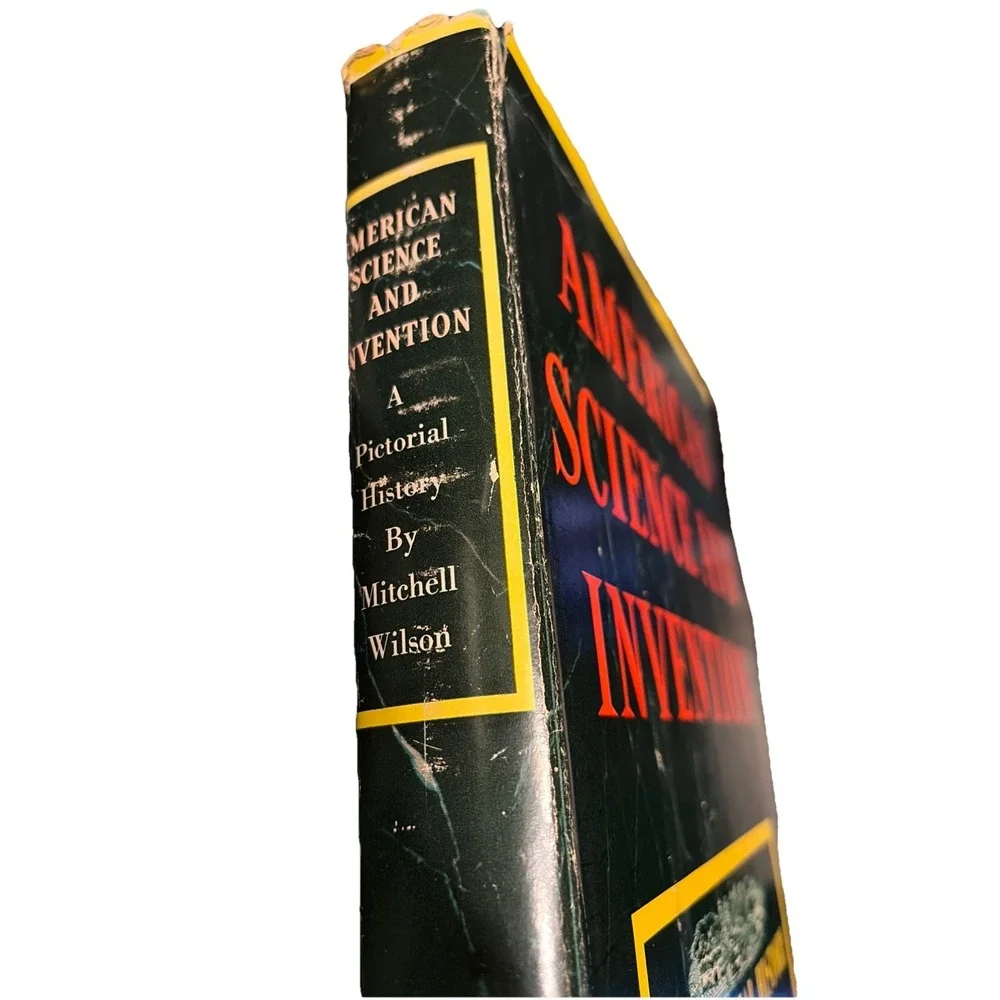 Vintage 1954 American Science &‎ Invention Pictorial History by Mitchell Wilson